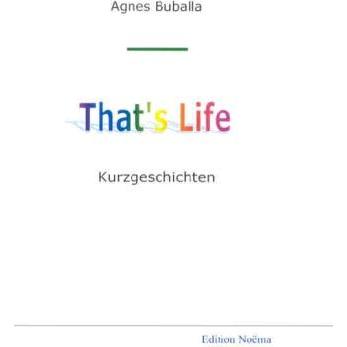 That's life, Belletristik