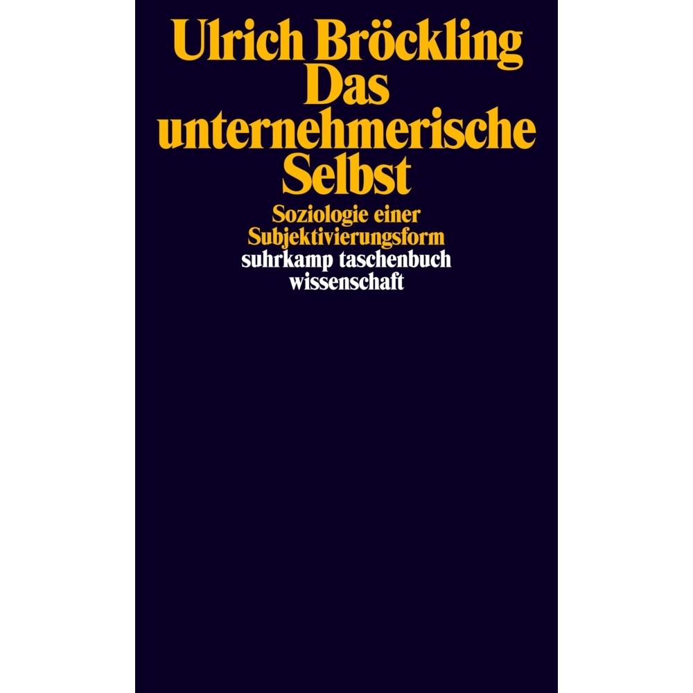 Das unternehmerische Selbst, Fachbücher von Ulrich Bröckling