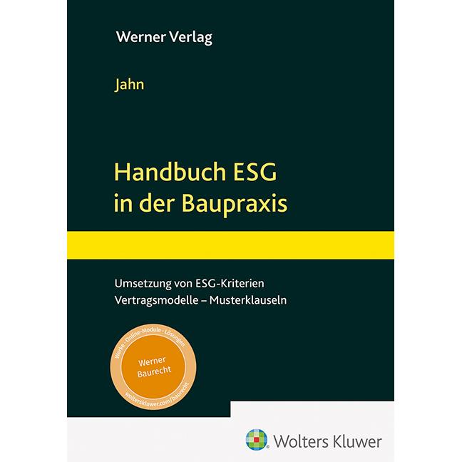 Handbuch ESG in der Baupraxis, Fachbücher von Maximilian R. Jahn, Frederic Jürgens, Niklas Roth, Lena Rath