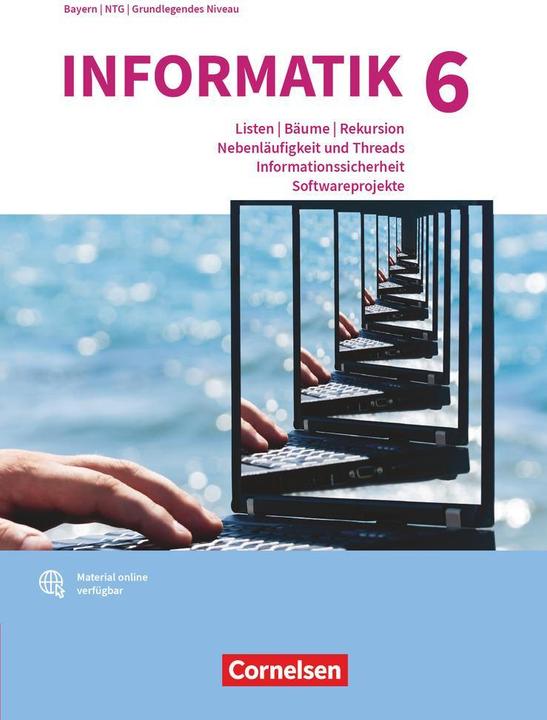 Produktbild Informatik (Oldenbourg), Gymnasium Bayern - Ausgabe 2017, Band 6: Grundkurs, Listen, Bäume (Deutsch, Albert Wiedemann, Klaus Reinold, Peter Brichzin, Ulrich Freiberger, 2024)