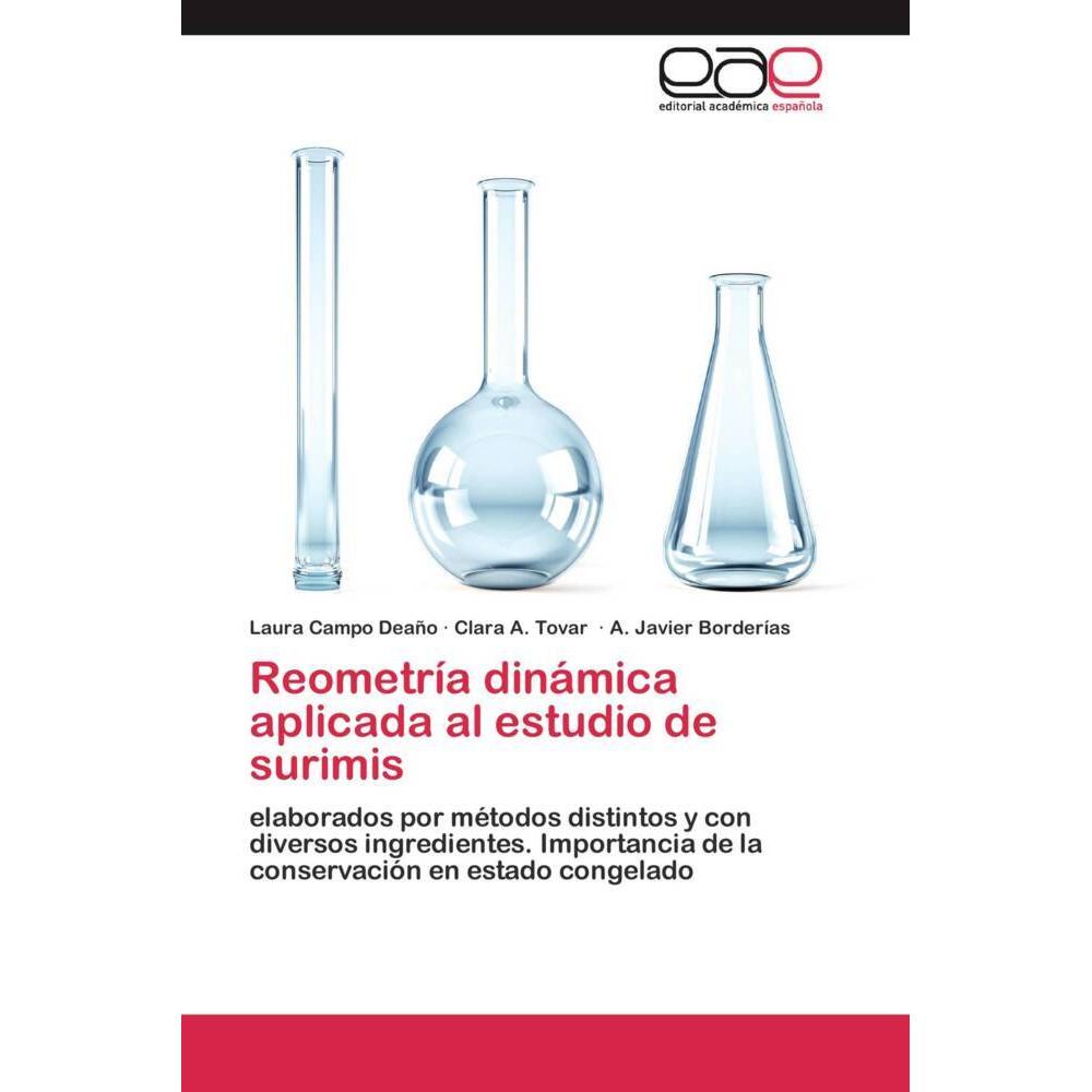 Reometría dinámica aplicada al estudio de surimis, Fachbücher von Clara A. Tovar, Laura Campo Deaño, A. Javier Borderías