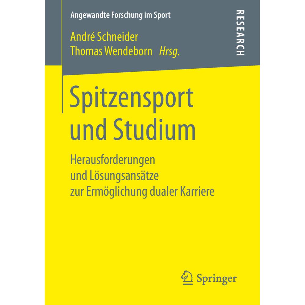 Spitzensport und Studium, Fachbücher von Thomas Wendeborn, André Schneider