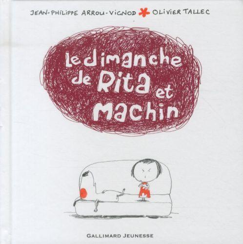 Produktbild Le dimanche de Rita et Machin (Französisch, Jean-Philippe Arrou-Vignod, Olivier Tallec, 2012)
