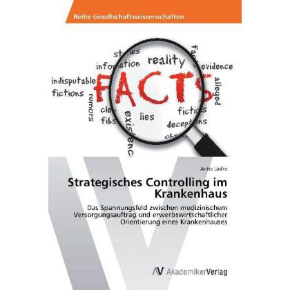 Strategisches Controlling im Krankenhaus, Fachbücher von Anita Lädke