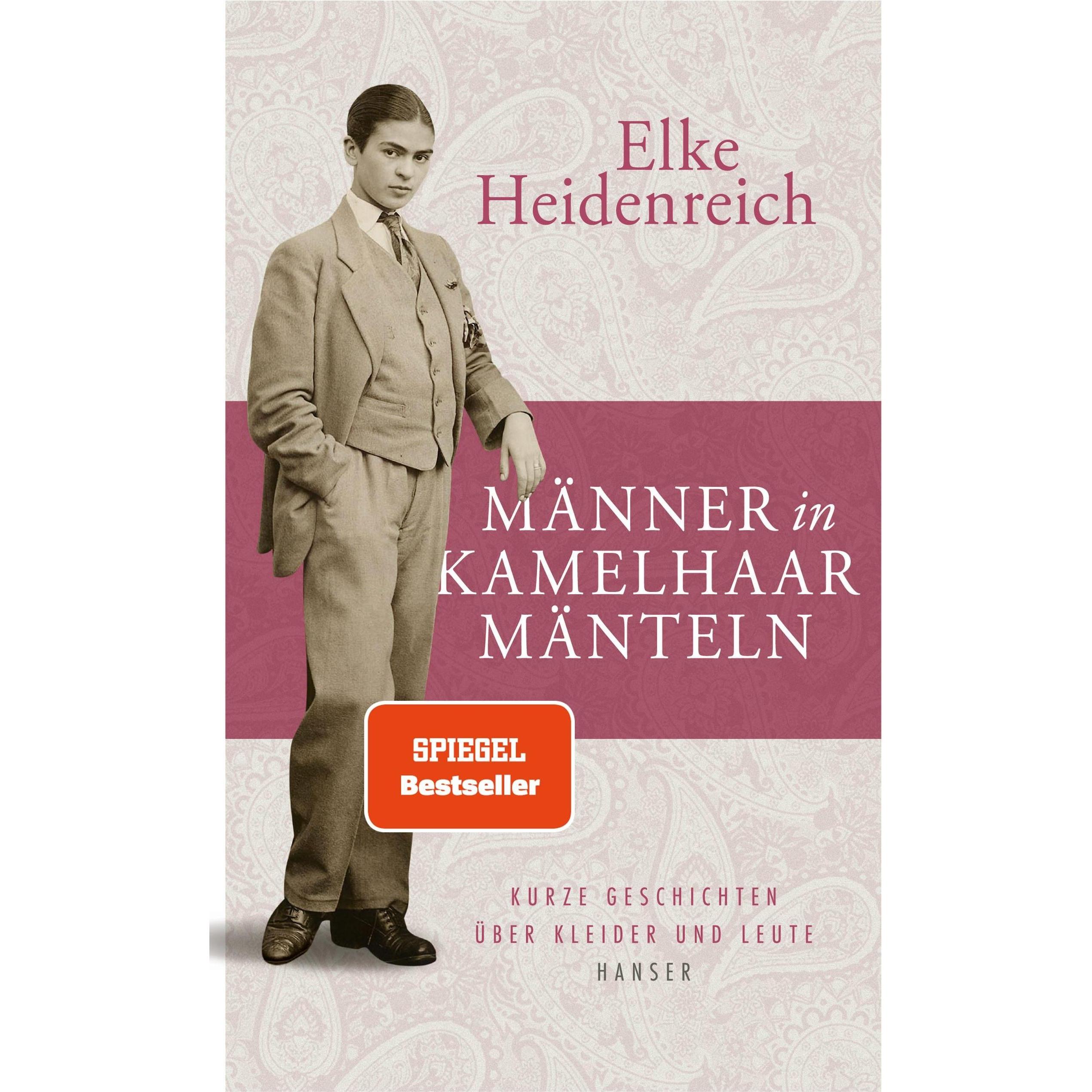 Männer in Kamelhaarmänteln, Belletristik von Elke Heidenreich