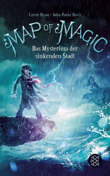 Produktbild Map of Magic - Das Mysterium der sinkenden Stadt (Deutsch, Carrie Ryan, John Parke Davis, Wolfram Ströle, 2018)