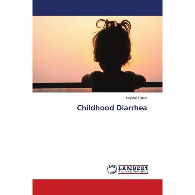 Childhood Diarrhea, Fachbücher von Unyime Eshiet