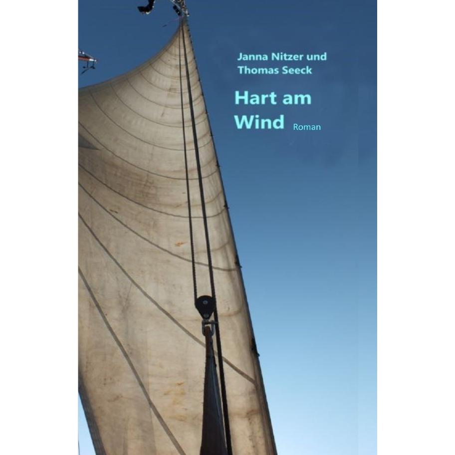 Hart am Wind, Belletristik von Thomas Seeck, Janna Nitzer