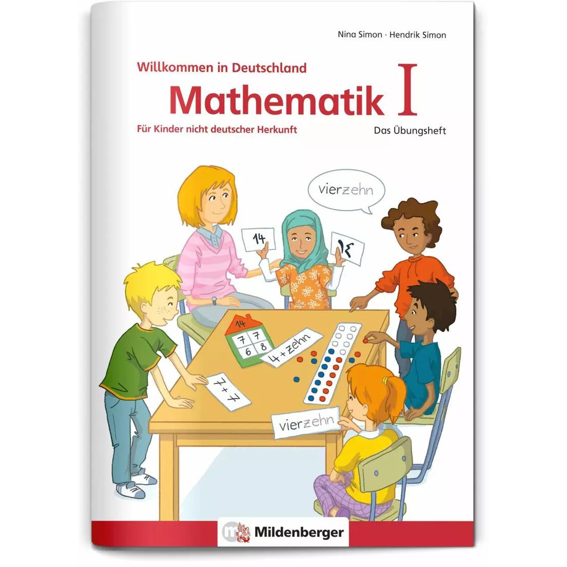 Mathematik für Kinder nicht deutscher Herkunft I, Schulbücher von Hendrik Simon, Nina Simon