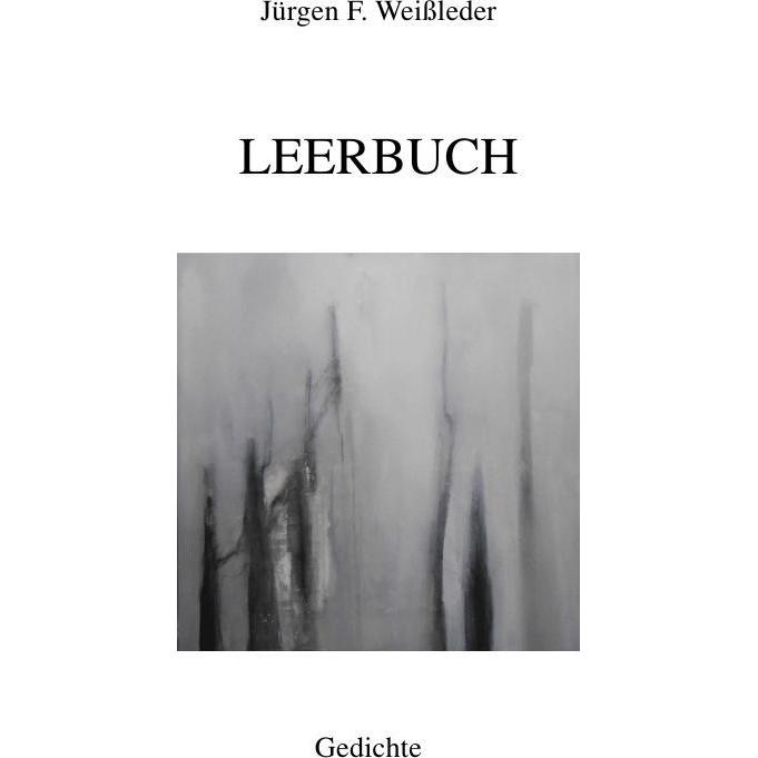 Edition Zweiklang / LEERBUCH, Belletristik von Jürgen Friedrich Weissleder