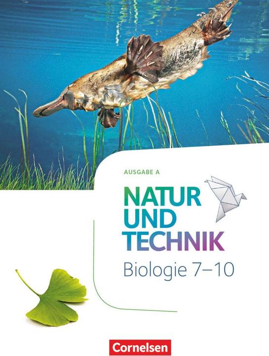 Produktbild Natur und Technik - Biologie 7.-10. Schuljahr. Neubearbeitung - Ausgabe A. Schülerbuch (Deutsch, Norbert Schröder, Anne Weiler, Myriam Backes, Sabine Ohliger, Steven Bauer, Julia Maass, Kristin Menke, Judith Weiler, Sandra Krechel, 2018)