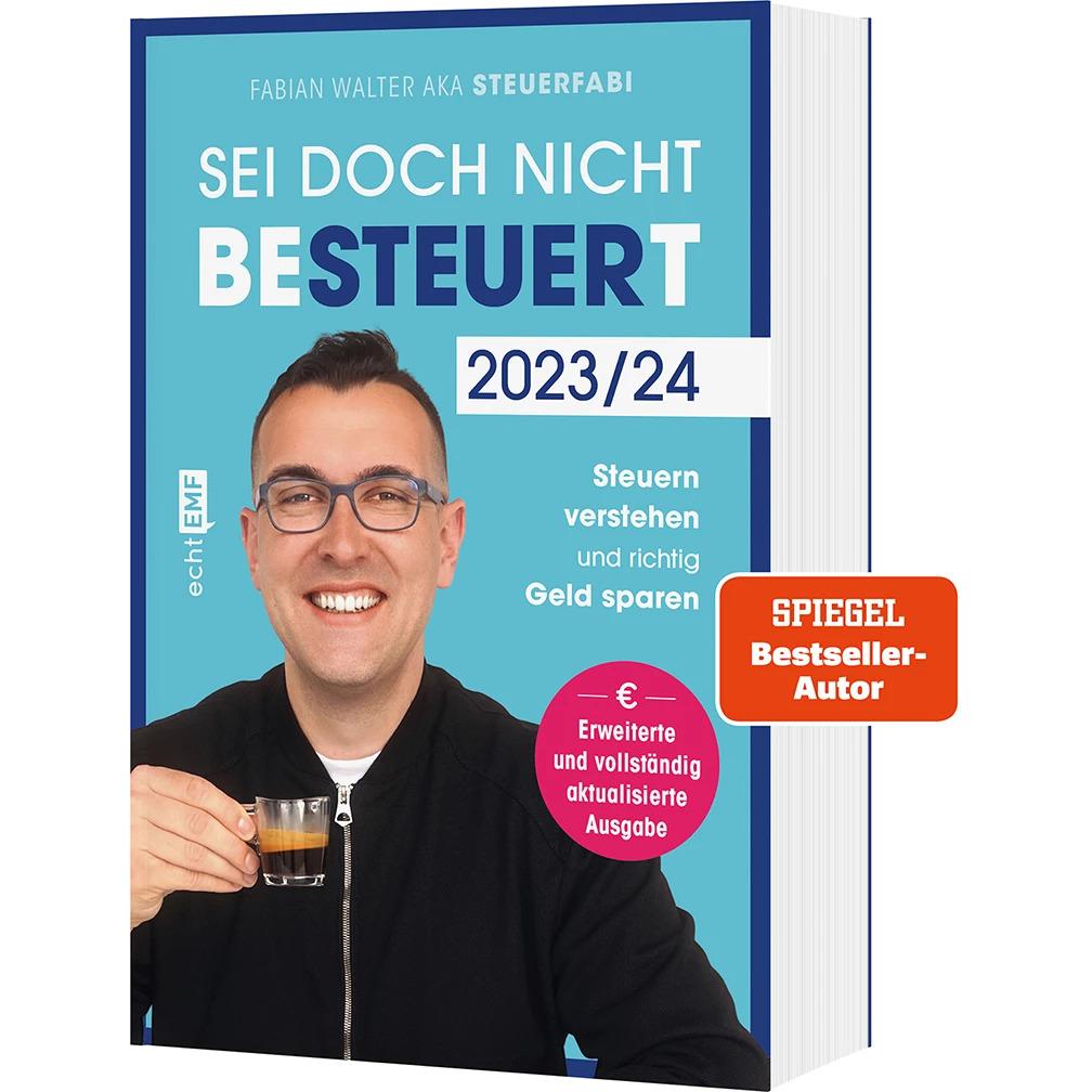 Sei doch nicht besteuert, Ratgeber von Fabian Walter