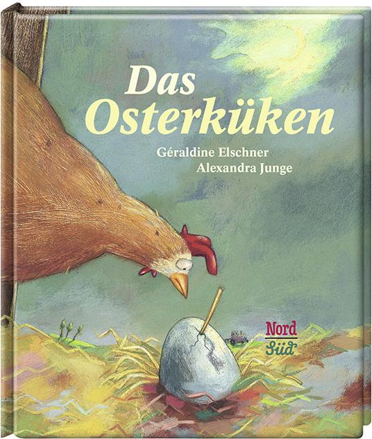 Actual product image Das Osterküken (German, Géraldine Elschner, 2016)