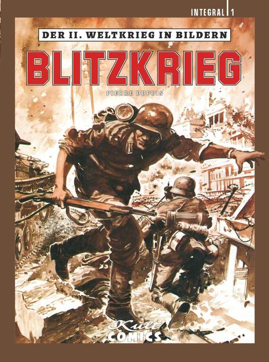 Produktbild Der II. Weltkrieg in Bildern - Integral 1 (Deutsch, Pierre Dupuis, 2016)