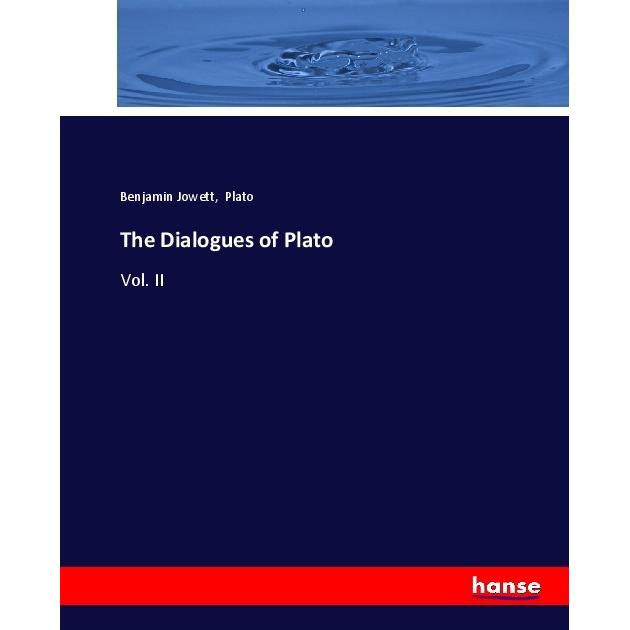 The Dialogues of Plato, Fachbücher von Plato, Benjamin Jowett