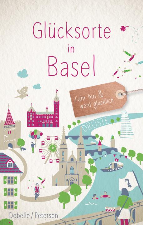 Produktbild Glücksorte in Basel (Deutsch, Stephan Petersen, 2020)