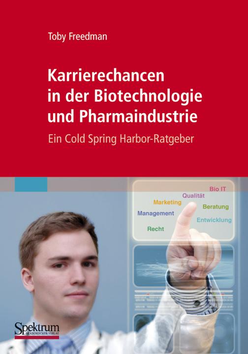 Produktbild Karrierechancen in der Biotechnologie und Pharmaindustrie (Deutsch, Toby Freedman, 2009)