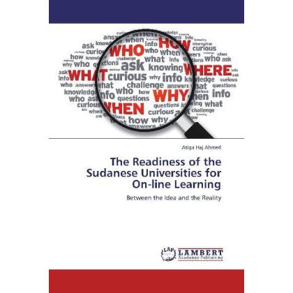 The Readiness of the Sudanese Universities for On-line Learning, Fachbücher