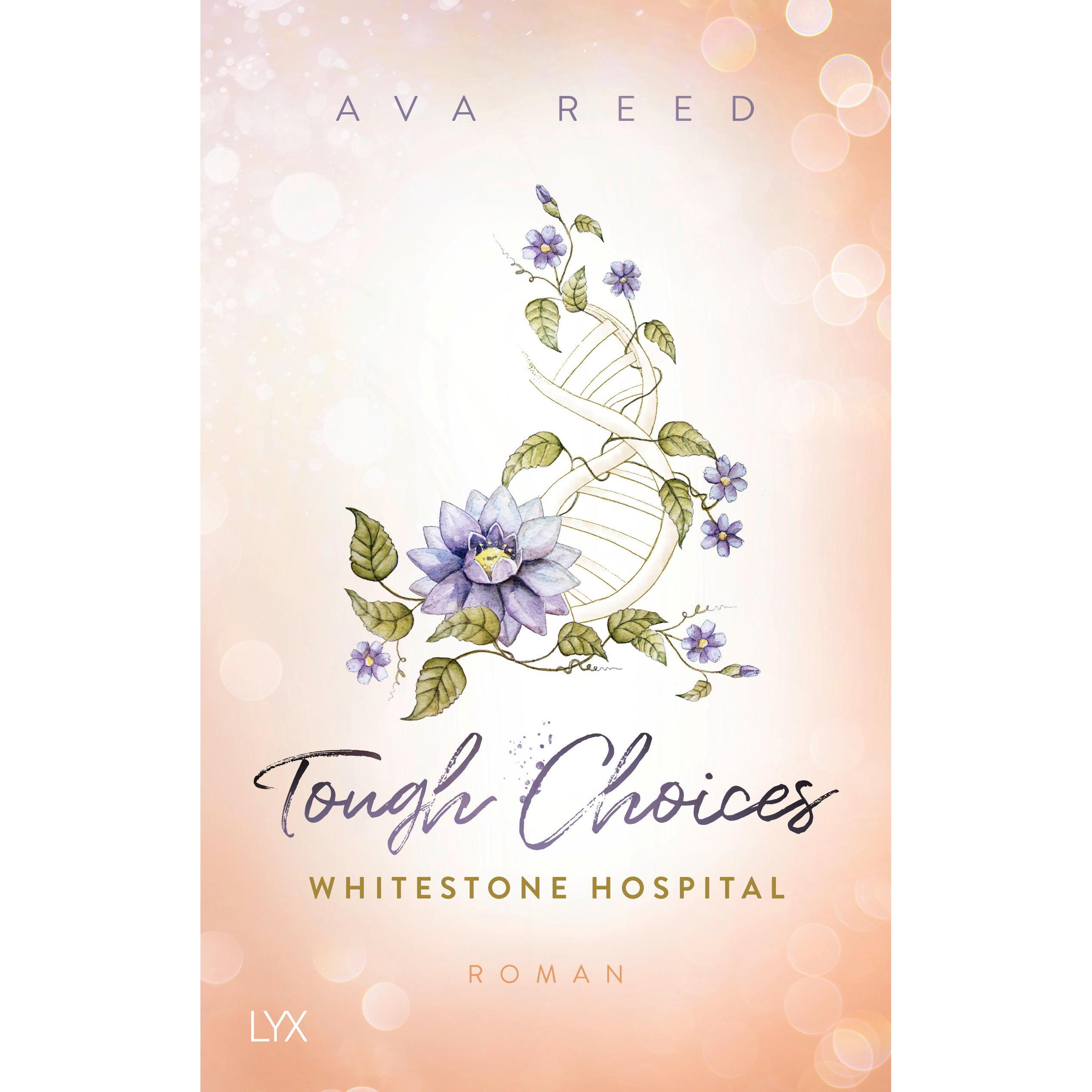 Whitestone Hospital - Tough Choices, Belletristik von Ava Reed