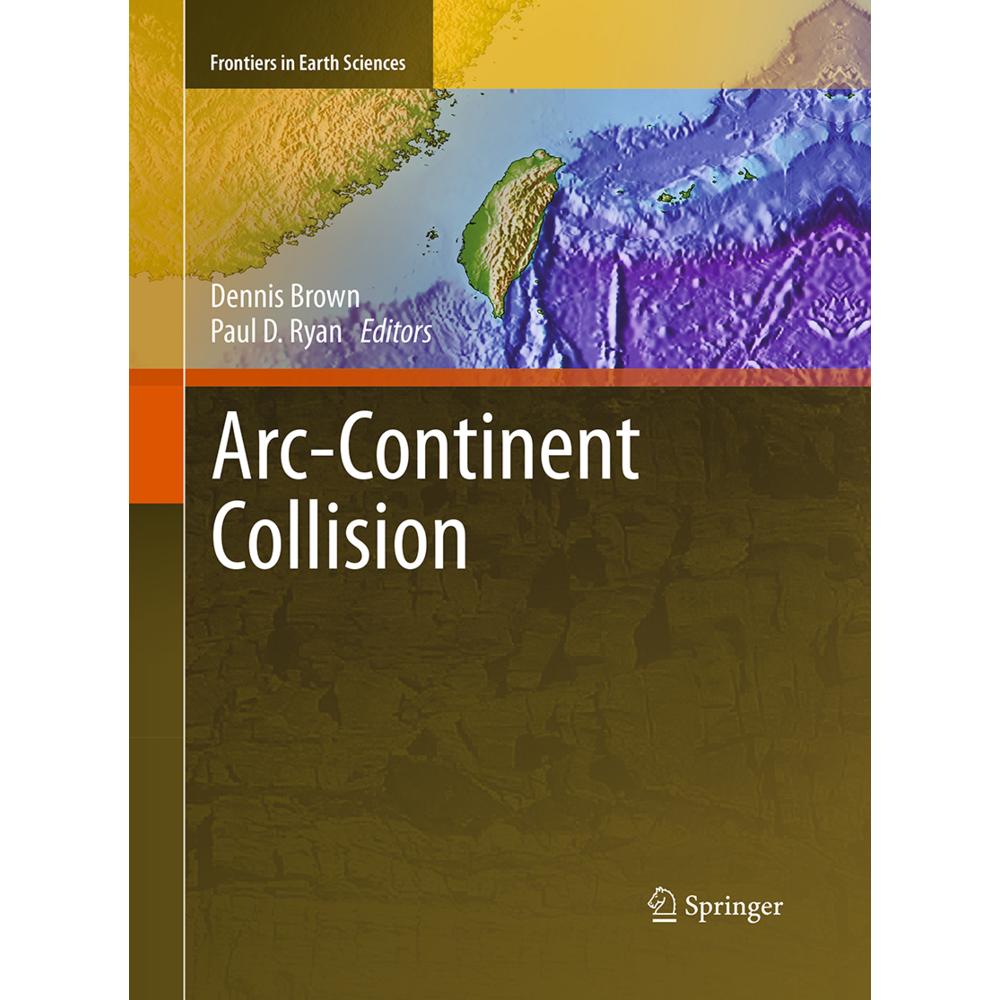 Arc-Continent Collision, Fachbücher von Paul D. Ryan, Dennis Brown