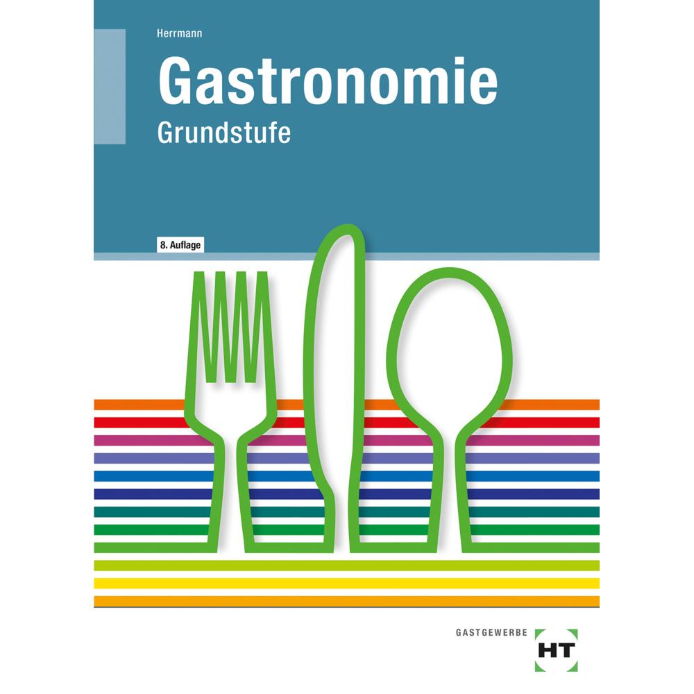 Gastronomie, Schulbücher von F. Jürgen Herrmann, Dieter Nothnagel