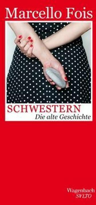 Produktbild Schwestern (Deutsch, Marcello Fois, 2015)