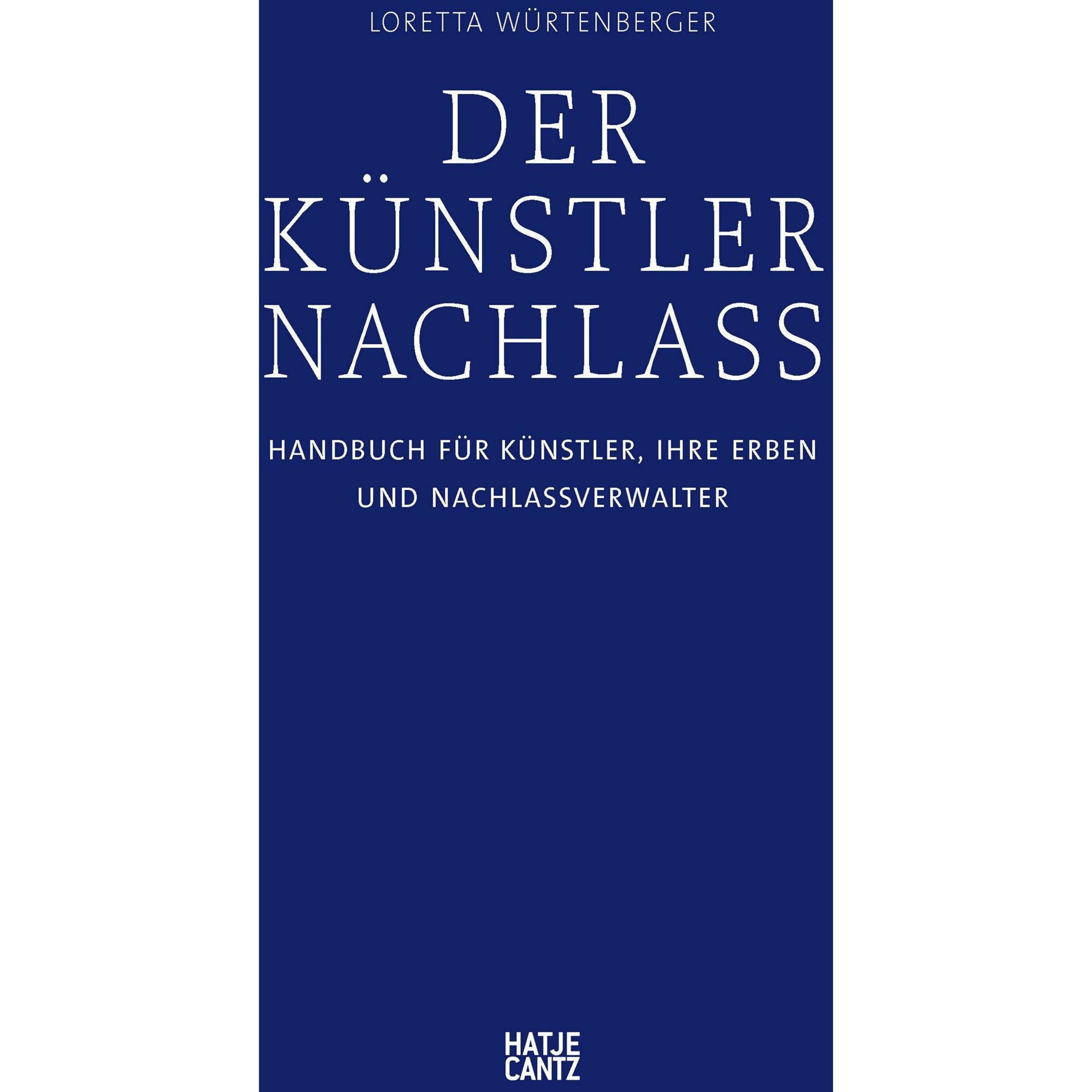 Der Künstlernachlass, Sachbücher von Loretta Würtenberger, Karl von Trott, The Estate of Martin Kippenberger (Gisela Cap...
