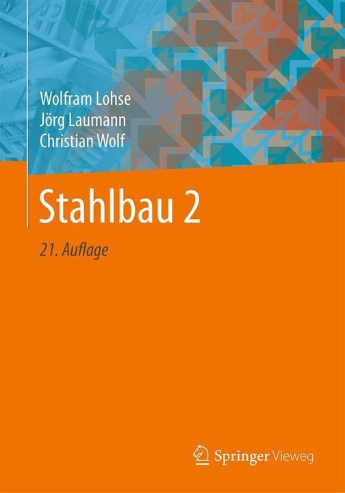 Produktbild Stahlbau 2 (Deutsch, Christian Wolf, 2020)