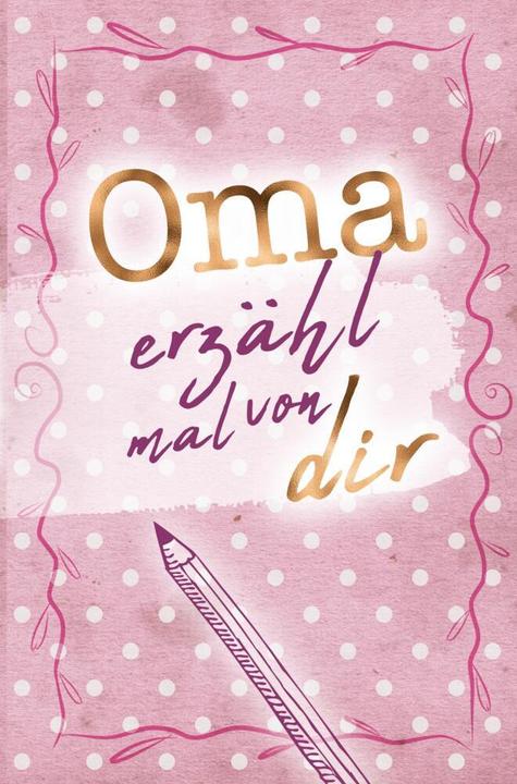 Produktbild Verlag:Oma - erzähl mal von dir (Buchfaktur Verlag, 2024)