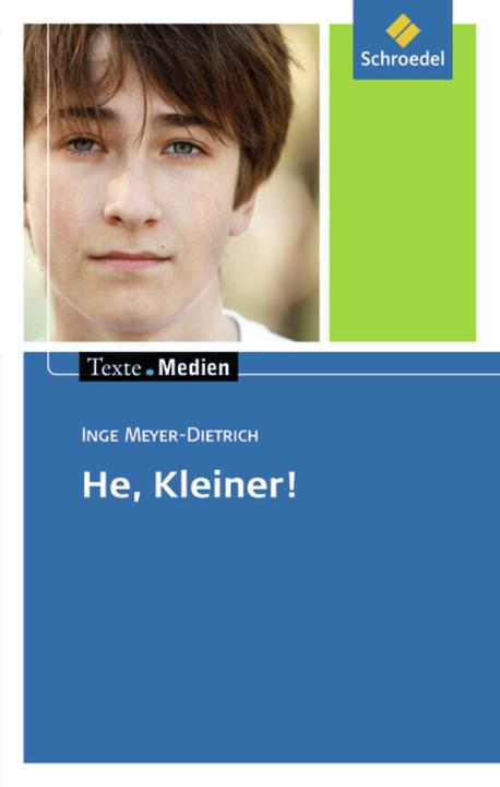 Produktbild He, Kleiner! Textausgabe (Deutsch, Annette Giermann, Ingrid Hintz, 2006)