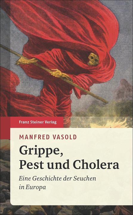Produktbild Grippe, Pest und Cholera (Deutsch, Manfred Vasold, 2015)