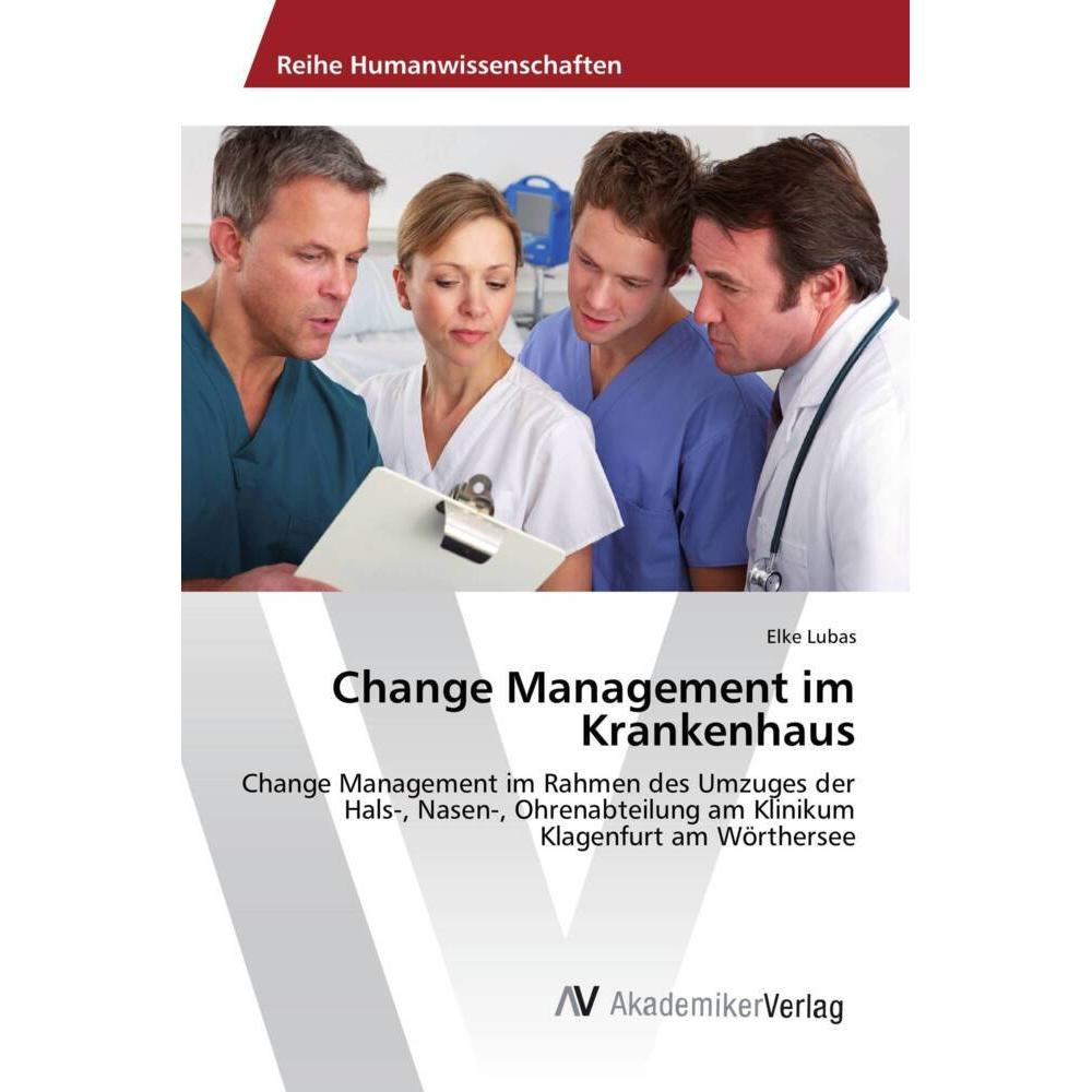Change Management im Krankenhaus, Fachbücher von Elke Lubas