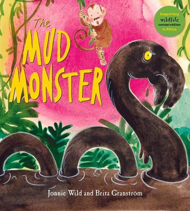 Image du produit The Mud Monster (Anglais, Brita Granstroem, Jonnie Wild, 2016)