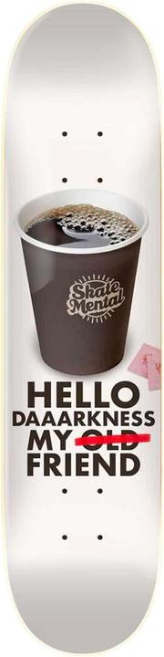 Skate Mental My Friend (8.25")