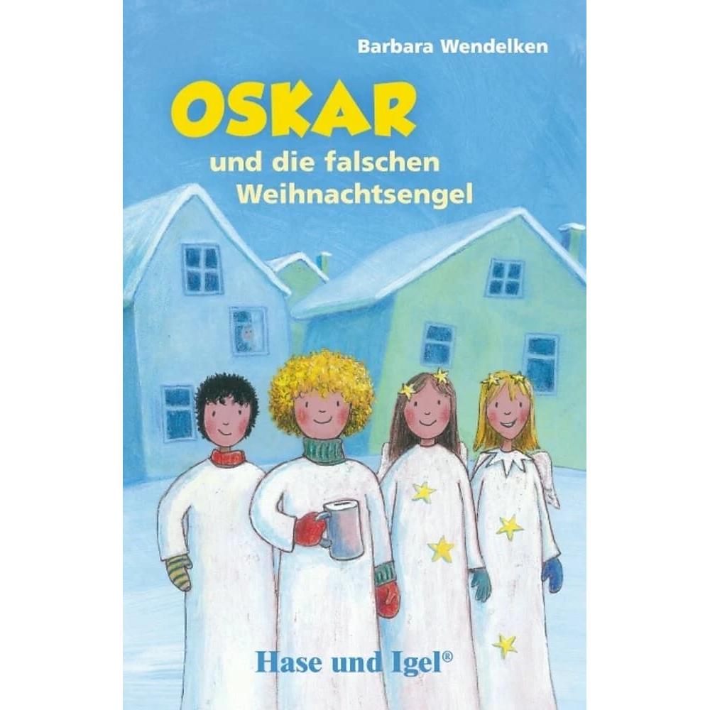 Oskar und die falschen Weihnachtsengel / Neuausgabe. Schulausgabe, Schulbücher von Barbara Wendelken, Ulrike Baier