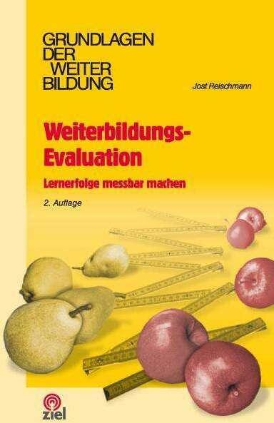 Produktbild Weiterbildungs-Evaluation (Deutsch, Armin Kaiser, Jörg E. Feuchthofen, Jost Reischmann, Michael Jagenlauf, 2017)