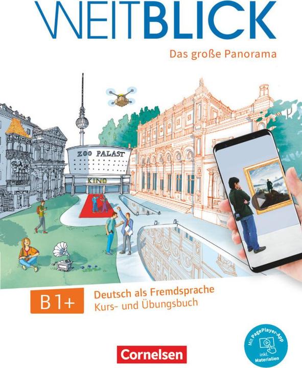 Actual product image Weitblick, Das grosse Panorama, B1+, Kurs- und Übungsbuch, Mit PagePlayer-App inkl. Audios, Videos (German, Andrea Finster, Julia Herzberger, Bernhard Falch, Jens Lean Soup, Maren Anielski, Ulrike Würz, Julia Michaux-Stander, 2019)