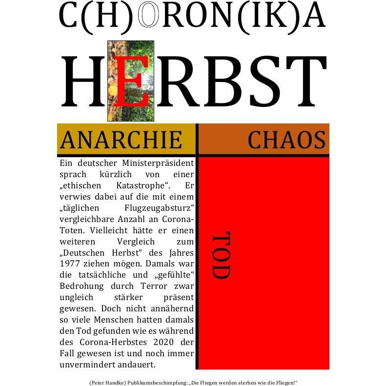 C(H)ORON(IK)A HERBST (ANARCHIE CHAOS TOD), Ratgeber von Concept Public Files, Beat Shucker, Christine Schast