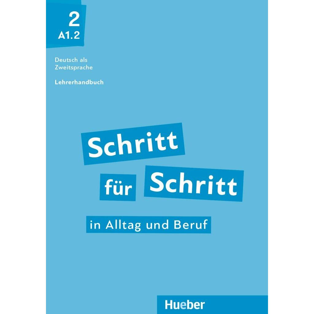Schritt für Schritt in Alltag und Beruf 2, Schulbücher von Susanne Kalender, Isabel Krämer-Kienle, Petra Klimaszyk