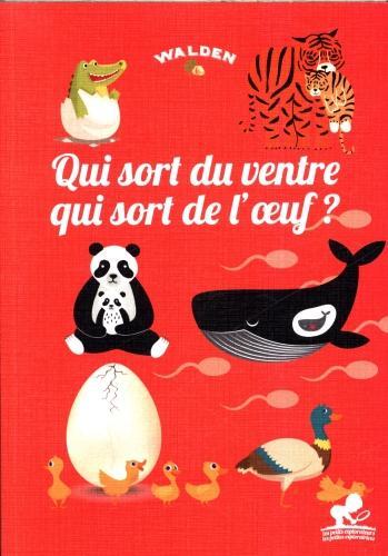 Produktbild Qui sort du ventre? Qui sort de l'oeuf? (Französisch, Collectif, 2023)