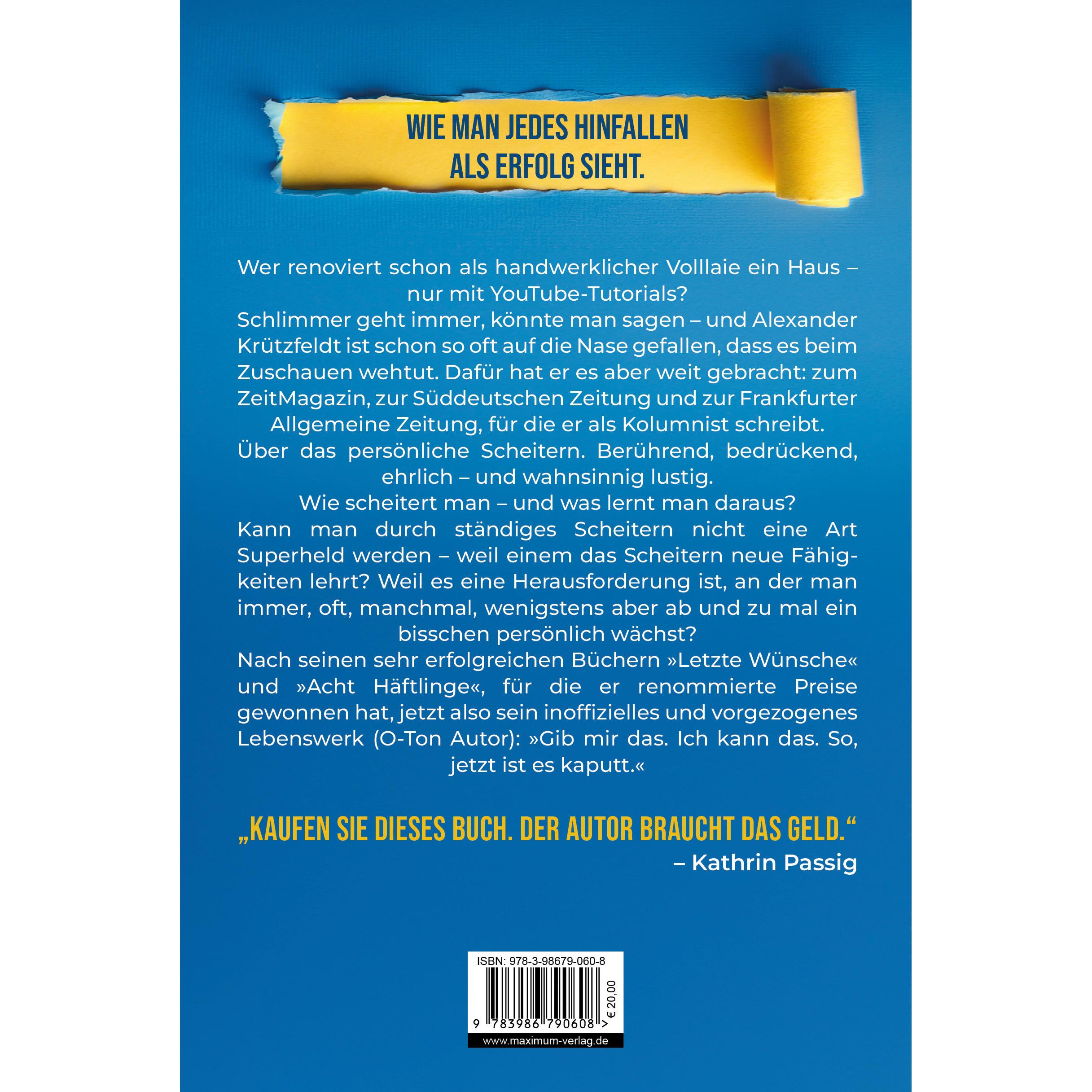 Thumbnail - Gib mir das. Ich kann das. So, jetzt ist es kaputt, Ratgeber von Alexander Krützfeldt