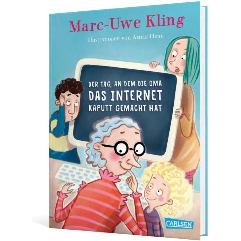 Der Tag, an dem die Oma das Internet kaputt gemacht hat, Kinderbücher von Marc-Uwe Kling