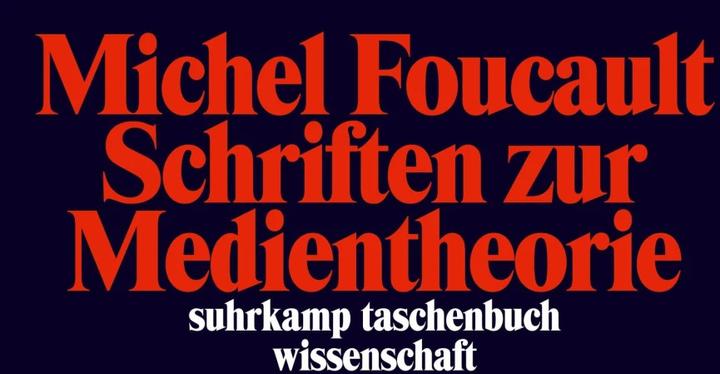 Produktbild Schriften zur Medientheorie (Deutsch, Michel Foucault, 2013)