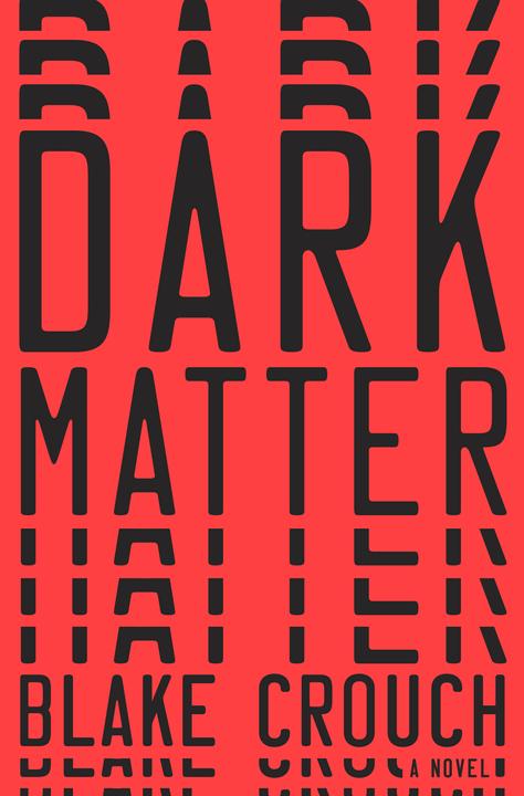 Produktbild Dark Matter (Englisch, Blake Crouch, 2016)