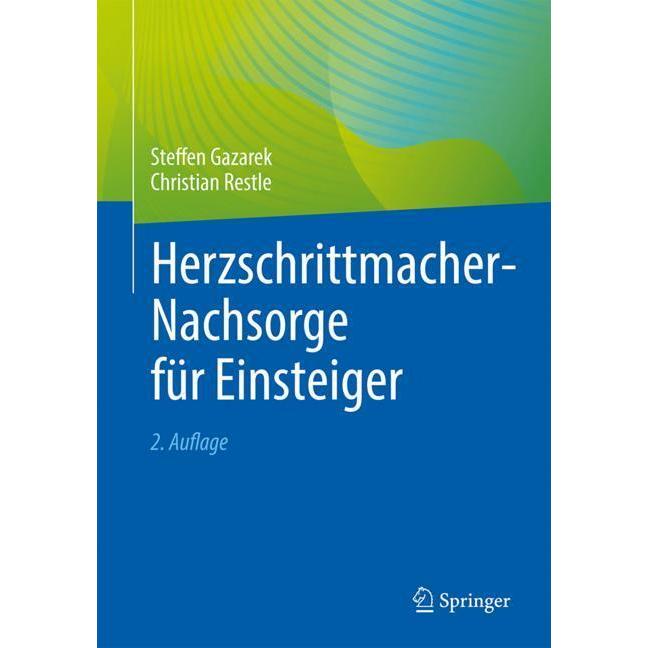 Thumbnail - Herzschrittmacher-Nachsorge für Einsteiger, Fachbücher von Christian Restle, Steffen Gazarek