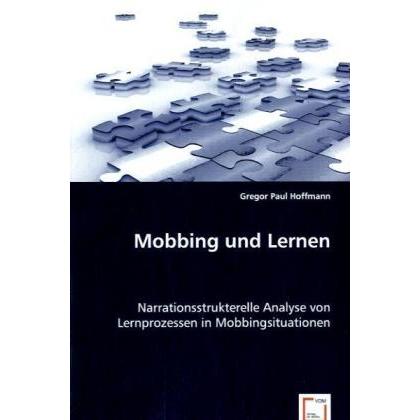 Mobbing und Lernen, Fachbücher von Gregor Paul Hoffmann