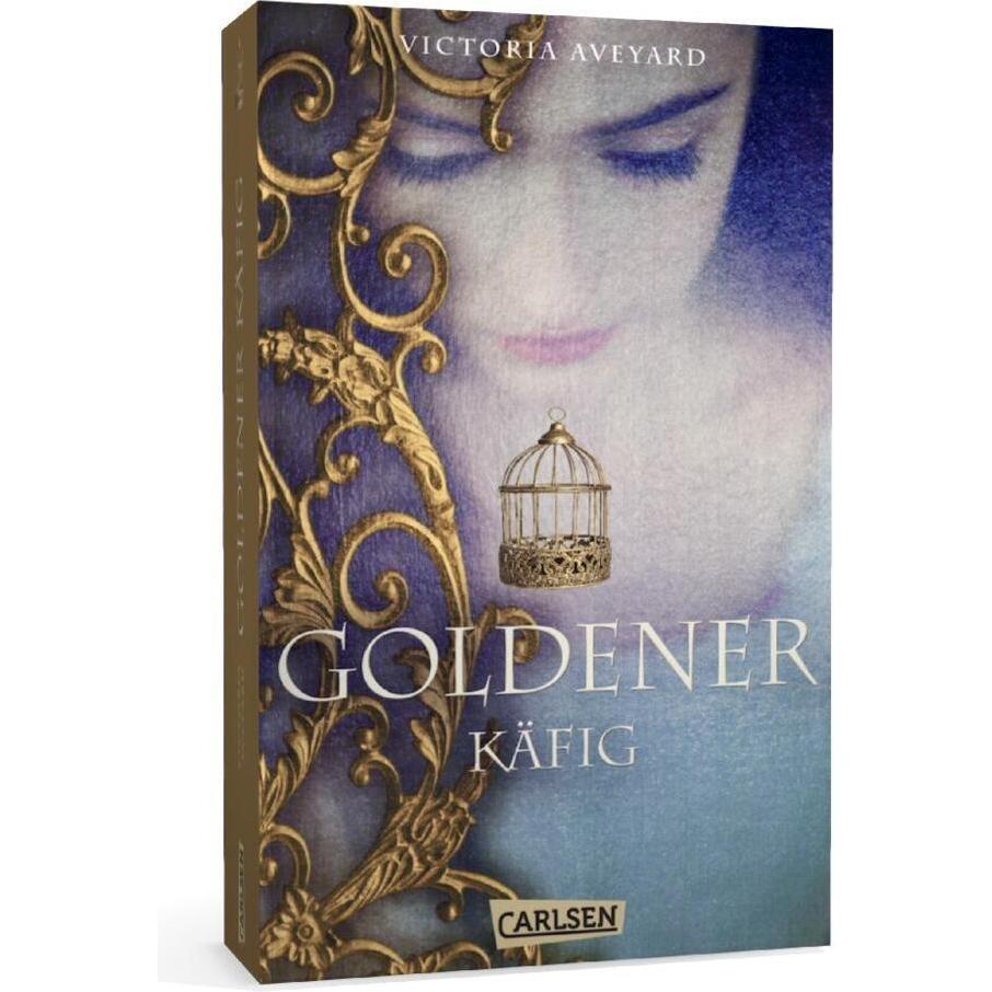 Goldener Käfig (Die Farben des Blutes 3), Belletristik von Birgit Schmitz, Victoria Aveyard
