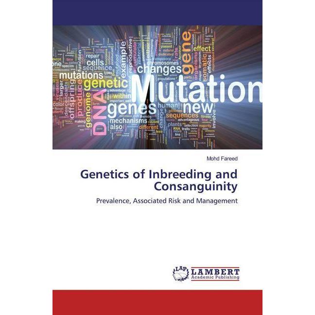 Genetics of Inbreeding and Consanguinity, Fachbücher von Mohd Fareed