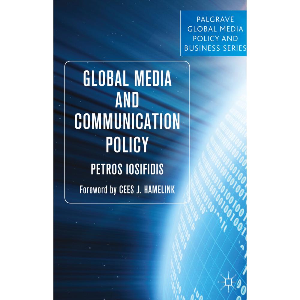 Global Media and Communication Policy, Fachbücher von P. Iosifidis