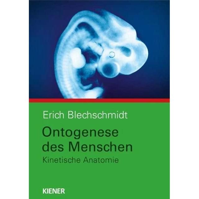 Ontogenese des Menschen, Fachbücher von Erich Blechschmidt